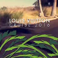 CRUISE 2016 SHOW: LOUIS VUITTON ON SNAPCHAT - News